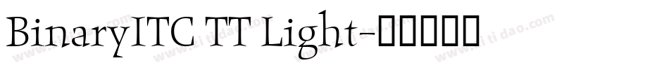 BinaryITC TT Light字体转换